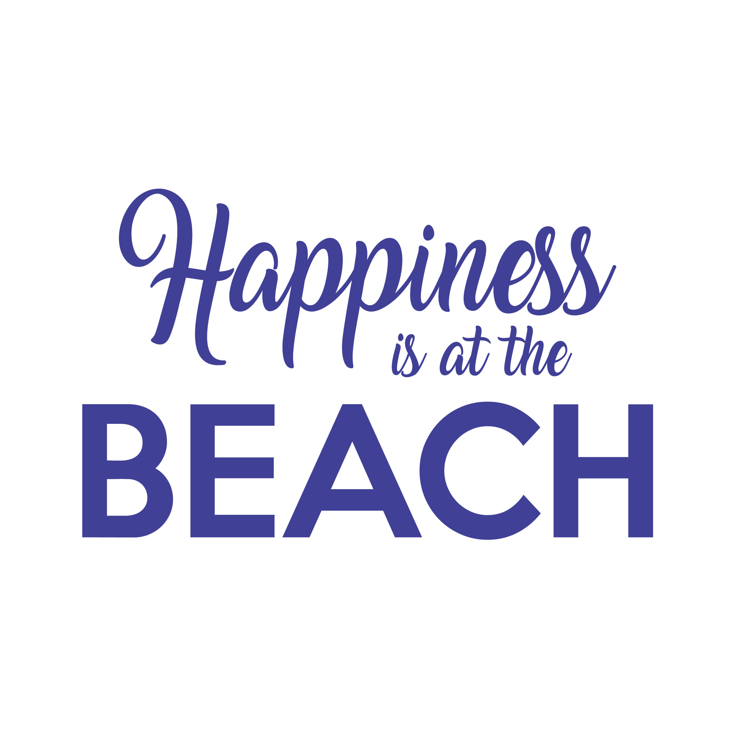 HAPPINESS IS AT THE BEACH.png